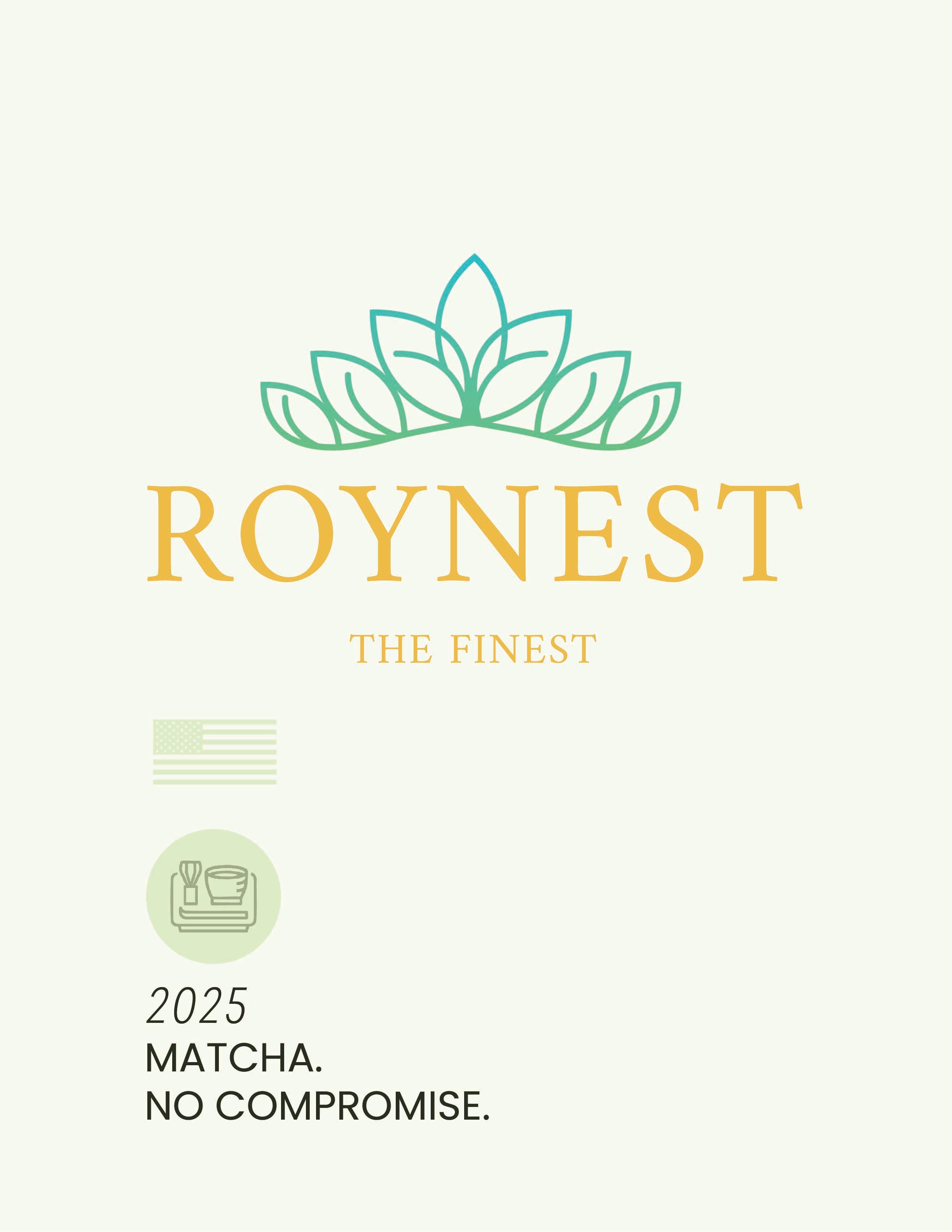 Roynest matcha powder catalogue cover for the USA. Matcha, No Compromise.